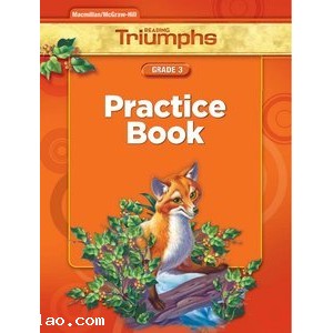Reading Triumphs Practice Book Grade 3 (Student Edition + Annotated Teacher