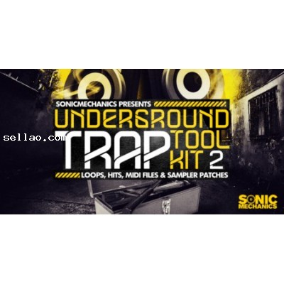 Sonic Mechanics Underground Trap Tool Kit 2