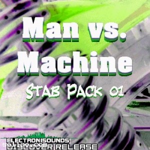 ElectroniSounds - Man Vs Machine - Stab Pack 01 (WAV)