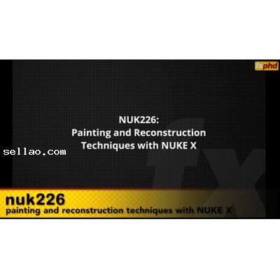 fxphd – NUK226 – Painting & Reconstruction Techniques with NUKE X