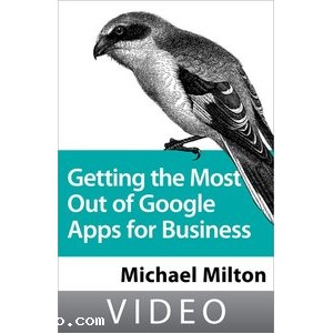 Oreilly – Getting the Most out of Google Apps for Business