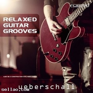 Ueberschall Relaxed Guitar Grooves For ELASTiK