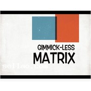Gimmick-less Matrix