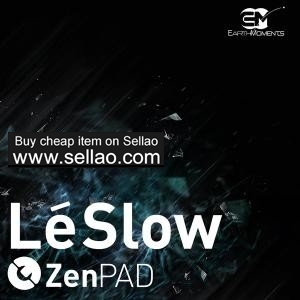EarthMoments ZenPad Le Slow v1.1